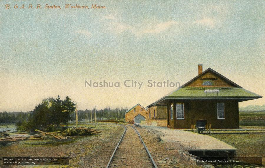 Postcard: Bangor & Aroostook Railroad Station, Washburn, Maine